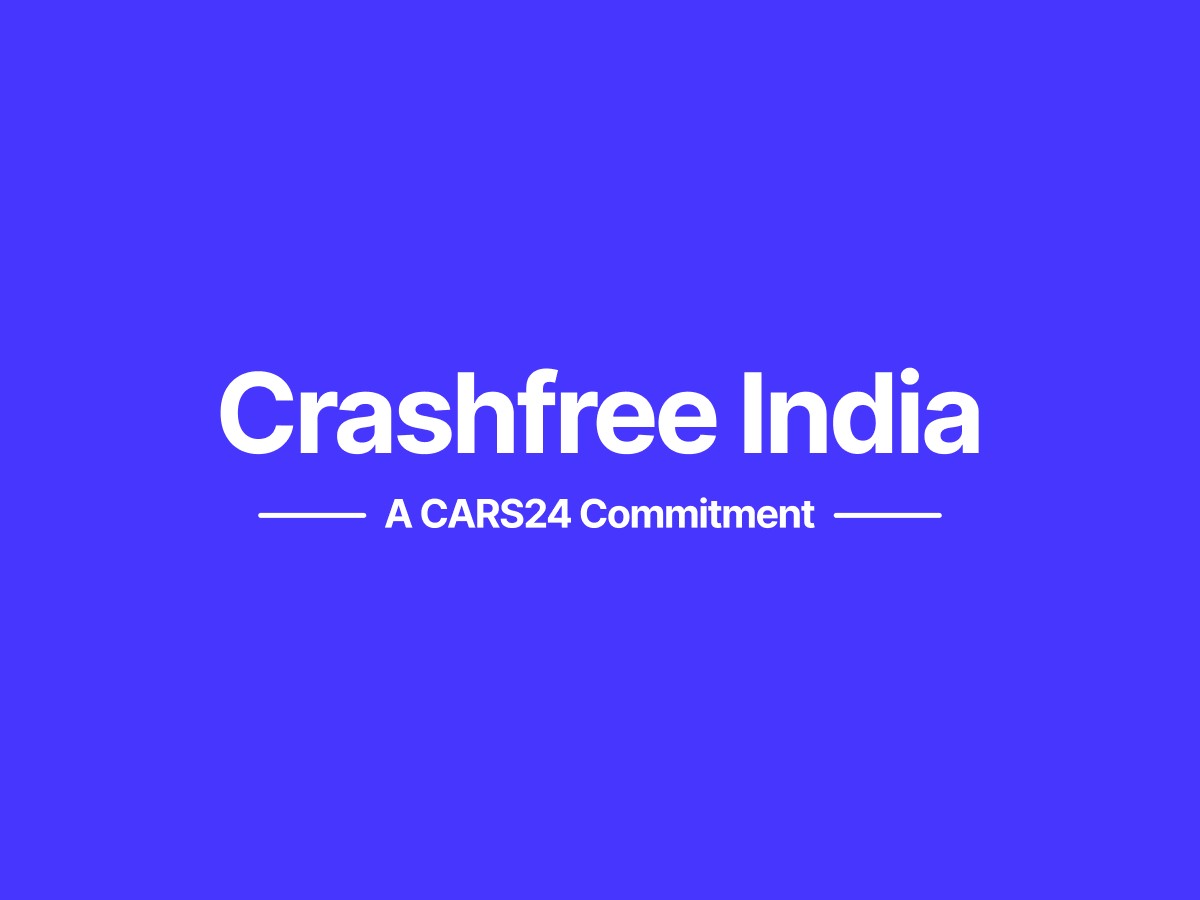 CARS24 Launches ‘Crashfree India’ to Eliminate Road Fatalities by 2040